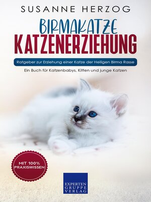cover image of Birma Katzenerziehung--Ratgeber zur Erziehung einer Katze der Birma Rasse